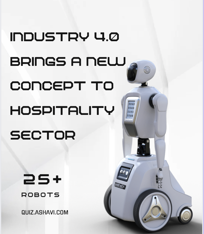 Industry 4.0 brings a new concept to hospitality sector